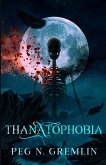 Thanatophobia