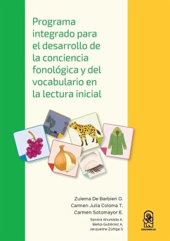 Programa integrado para el desarrollo de la conciencia fonológica y del vocabulario en la lectura inicial - de Barbieri O, Zulema