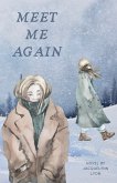 Meet Me Again Meet Me Again