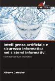 Intelligenza artificiale e sicurezza informatica nei sistemi informativi