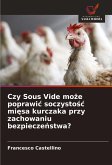 Czy Sous Vide mo¿e poprawi¿ soczysto¿¿ mi¿sa kurczaka przy zachowaniu bezpiecze¿stwa?