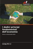 I dodici principi fondamentali dell'economia