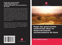 Papel dos governantes tradicionais Akan no desenvolvimento socioeconómico do Gana - Boakye, Ben Bediako