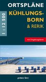 Ortspläne Kühlungsborn und Rerik Ortspläne Kühlungsborn und Rerik