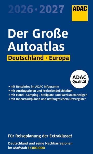 ADAC Der Große Autoatlas 2026/2027 Deutschland und seine Nachbarregionen 1:300.000 ADAC Der Große Autoatlas 2026/2027 Deutschland und seine Nachbarregionen 1:300.000