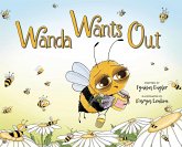 Wanda Wants Out Wanda Wants Out