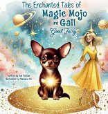 Magic Mojo and Gail Good Fairy Magic Mojo and Gail Good Fairy