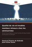 Qualité de vie et troubles mentaux mineurs chez les séminaristes Qualité de vie et troubles mentaux mineurs chez les séminaristes