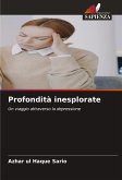 Profondità inesplorate