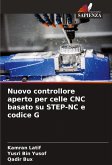 Nuovo controllore aperto per celle CNC basato su STEP-NC e codice G Nuovo controllore aperto per celle CNC basato su STEP-NC e codice G