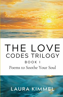 The Love Codes Trilogy - Kimmel, Laura
