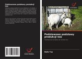 Podstawowe podstawy produkcji kóz