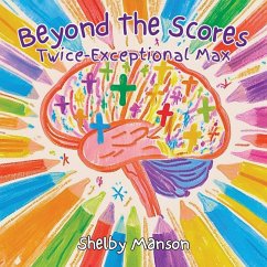 Beyond the Scores Beyond the Scores