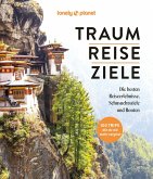 LONELY PLANET Bildband TRAUMREISEZIELE LONELY PLANET Bildband TRAUMREISEZIELE