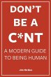 Don't Be A C*nt - Bild 1