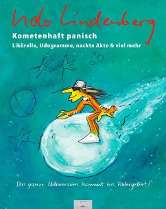 Cover Kometenhaft panisch. Likörelle, Udogramme, nackte Akte & viel mehr