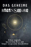 Das geheime Regensburg