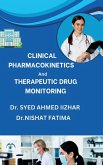 Clinical Pharmacokinetics and Therapeutic Drug Monitoring Clinical Pharmacokinetics and Therapeutic Drug Monitoring