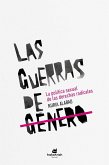 Las guerras de género Las guerras de género