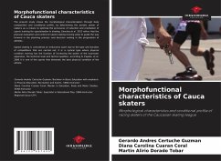 Morphofunctional characteristics of Cauca skaters - Certuche Guzmán, Gerardo Andrés;Cuaran Coral, Diana Carolina;Dorado Tobar, Martin Alirio