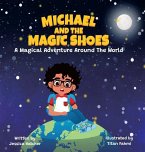 Michael and the Magic Shoes