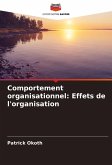 Comportement organisationnel: Effets de l'organisation Comportement organisationnel: Effets de l'organisation