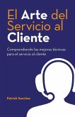 El Arte del Servicio al Cliente