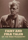 Fairy and Folk Tales of the Irish Peasantry Fairy and Folk Tales of the Irish Peasantry