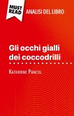 Gli occhi gialli dei coccodrilli di Katherine Pancol (Analisi del libro) Gli occhi gialli dei coccodrilli di Katherine Pancol (Analisi del libro)