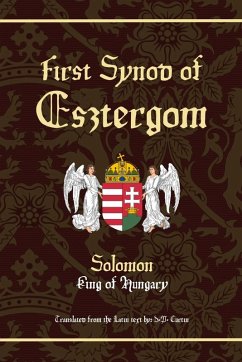 First Synod of Esztergom - Solomon King of Hungary