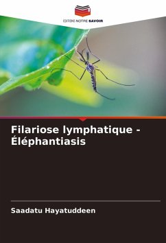 Filariose lymphatique - Éléphantiasis - Hayatuddeen, Saadatu