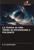 LA TEORIA DI UNA TERRA IN ESPANSIONE E PULSANTE