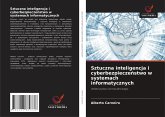 Sztuczna inteligencja i cyberbezpiecze¿stwo w systemach informatycznych