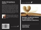 Riesgos cardiovasculares en pacientes con hipotiroidismo subclínico