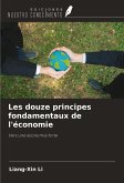 Les douze principes fondamentaux de l'économie Les douze principes fondamentaux de l'économie