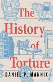 The History of Torture The History of Torture