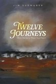 Twelve Journeys