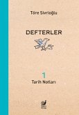 Defterler 1 - Tarih Notlari Defterler 1 - Tarih Notlari