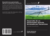 Desarrollo de un pulverizador agrícola accionado por mecanismo Desarrollo de un pulverizador agrícola accionado por mecanismo
