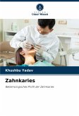 Zahnkaries Zahnkaries