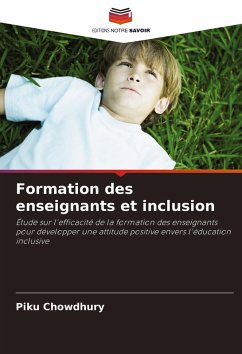 Formation des enseignants et inclusion - Chowdhury, Piku