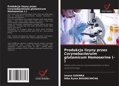 Cover Produkcja lizyny przez Corynebacteruim glutamicum Homoserine (-)