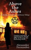 Above the Ashes Above the Ashes