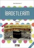 Dinim Islam Serisi 2 - Ibadetlerim Dinim Islam Serisi 2 - Ibadetlerim