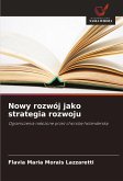 Nowy rozwój jako strategia rozwoju