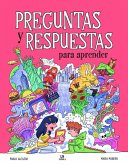 Preguntas y Respuestas para Aprender Preguntas y Respuestas para Aprender