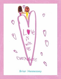 Love is with us Everywhere
