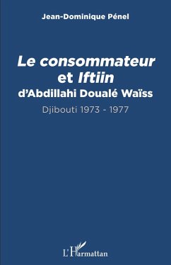 Cover Le consommateur et Iftiin d'Abdillahi Doualé Waïss