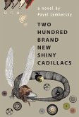 Two Hundred Brand New Shiny Cadillacs Two Hundred Brand New Shiny Cadillacs