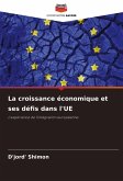 La croissance économique et ses défis dans l'UE La croissance économique et ses défis dans l'UE